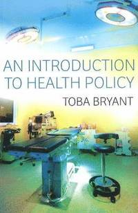 bokomslag An Introduction to Health Policy