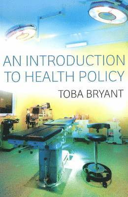 An Introduction to Health Policy 1