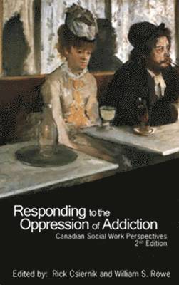 Responding to the Oppression of Addiction 1