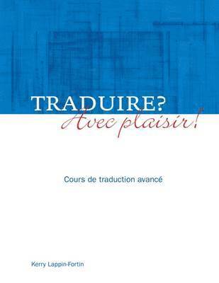 Traduire? Avec plaisir!