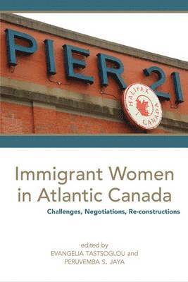 Immigrant Women in Atlantic Canada 1