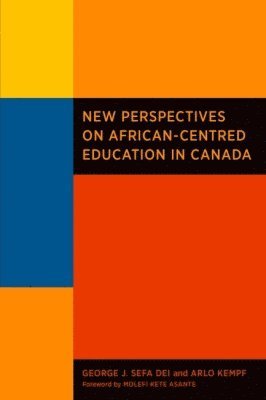 bokomslag New Perspectives on African-Centred Education in Canada