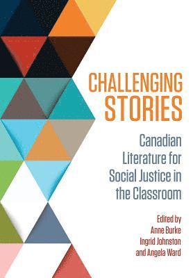 Anne Burke, Ingrid Johnston, Angela Ward - Challenging Stories, Häftad
