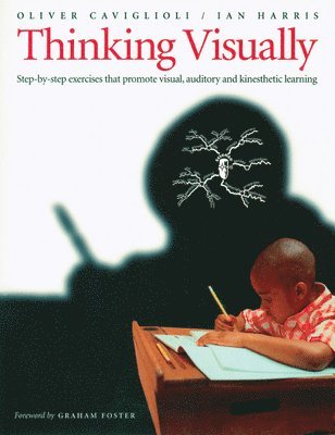 Oliver Caviglioli, Ian Harris - Thinking Visually, Häftad