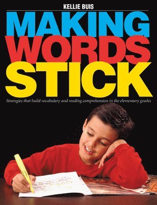 Kellie Buis - Making Words Stick, Häftad