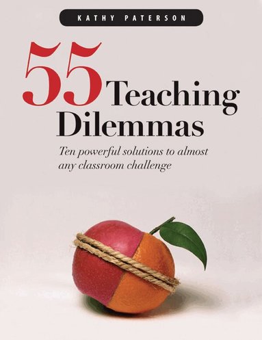 Kathy Paterson - 55 Teaching Dilemmas, Häftad