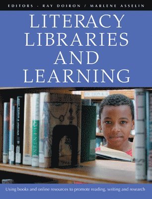 bokomslag Literacy, Libraries, and Learning
