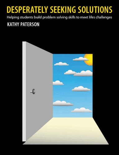 Kathy Paterson - Desperately Seeking Solutions, Häftad