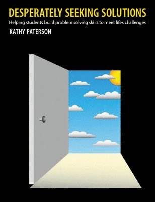 Kathy Paterson - Desperately Seeking Solutions, Häftad