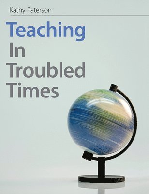 Teaching In Troubled Times 1