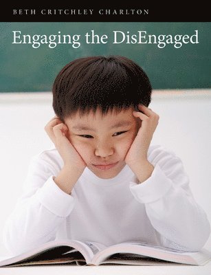 Engaging the DisEngaged 1