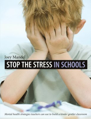 Stop the Stress in Schools 1