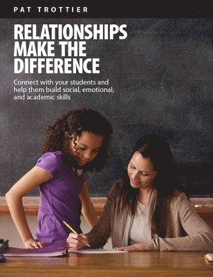 bokomslag Relationships Make the Difference