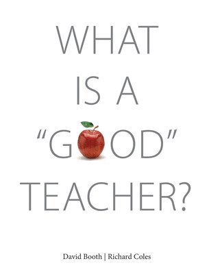 What Is A 'Good' Teacher? 1