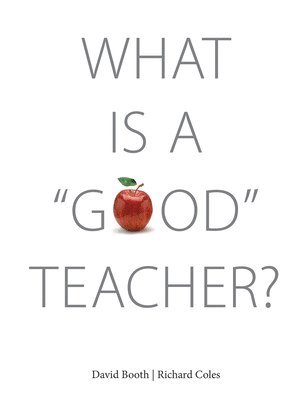 David Booth, Richard Coles - What Is A 'Good' Teacher?, Häftad