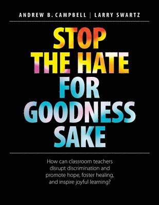 Stop the Hate for Goodness Sake 1