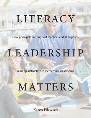 Literacy Leadership Matters 1