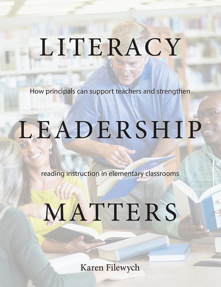 Literacy Leadership Matters