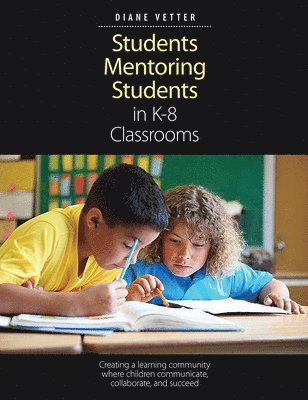 bokomslag Students Mentoring Students in K-8 Classrooms