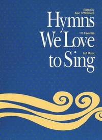 bokomslag Hymns We Love to Sing