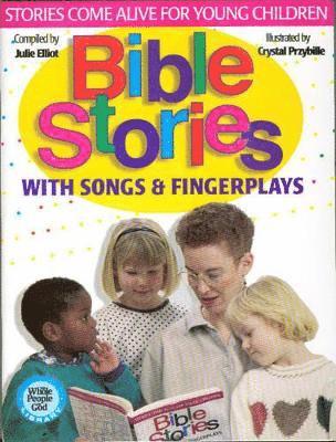 Julie Elliot - BIBLE STORIES W/SONGS & FINGER, Häftad