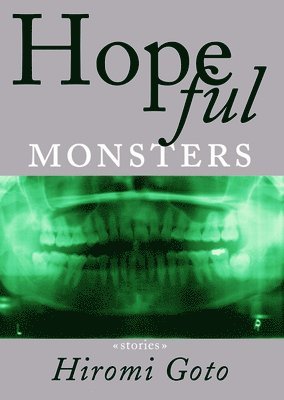 Hopeful Monsters 1