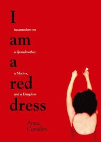 bokomslag I Am A Red Dress