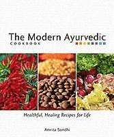 bokomslag The Modern Ayurvedic Cookbook