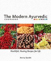 The Modern Ayurvedic Cookbook 1