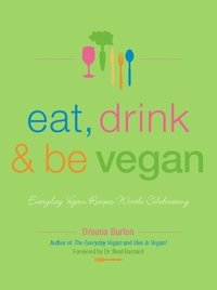 bokomslag Eat, Drink & Be Vegan