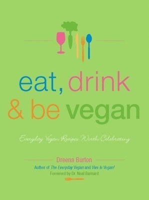 Eat, Drink & Be Vegan 1