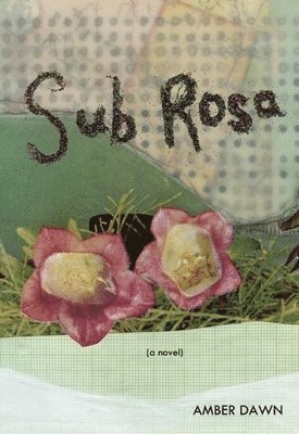 Sub Rosa 1