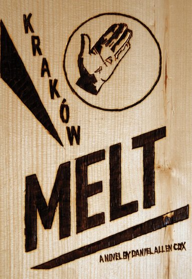 Daniel Allen Cox - Krakow Melt, Häftad