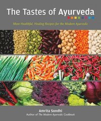 bokomslag The Tastes of Ayurveda