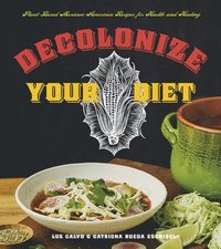 bokomslag Decolonize Your Diet