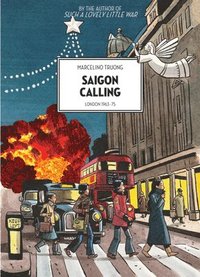 bokomslag Saigon calling: London 1963-75