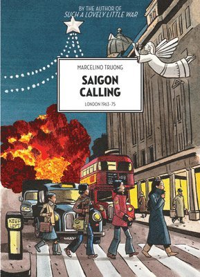 bokomslag Saigon calling: London 1963-75