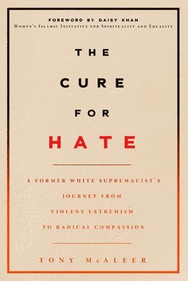 Tony McAleer - Cure for Hate, Häftad