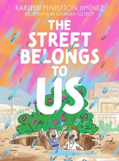 Karleen Pendleton Jimenez - Street Belongs to Us, Häftad