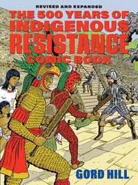 bokomslag 500 Years of Indigenous Resistance Comic Book