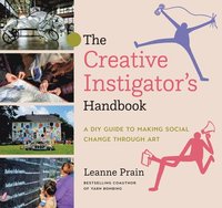 bokomslag The Creative Instigator's Handbook