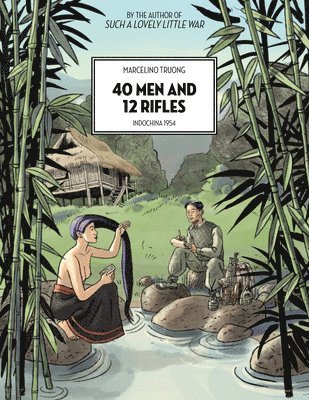 40 Men and 12 Rifles 1