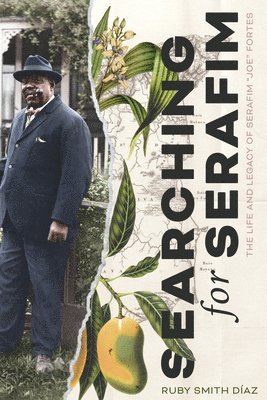 Searching for Serafim: The Life and Legacy of Serafim 'Joe' Fortes 1