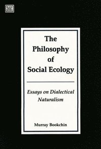 bokomslag Philosophy Of Social Ecology