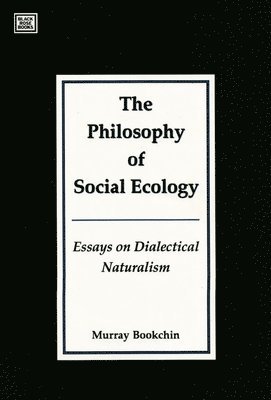 Philosophy Of Social Ecology 1