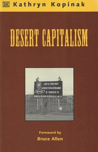 bokomslag Desert Capitalism: What are the Maquiladoras? - What are the Maquiladoras?