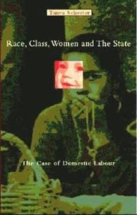 bokomslag Race, Class, Women And The State
