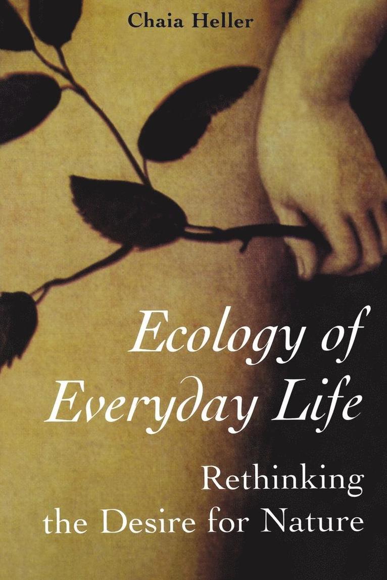 Ecology of Everday Life 1