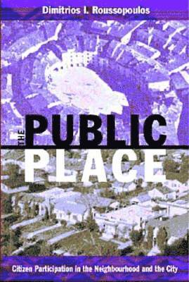 Dimitrios Roussopoulos - Public Place, Inbunden