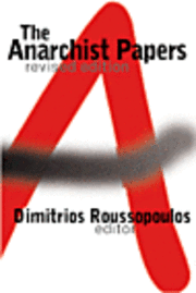 Dimitrios Roussopoulos - Anarchist Papers, Häftad